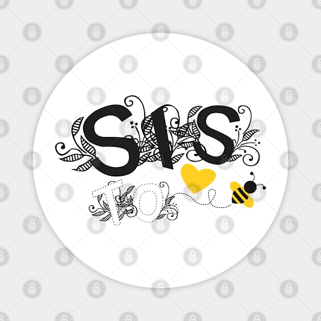 Sis To Be | Modern Cute Black And White Floral Typography With Yellow Bee And Heart | New Baby Announcement Magnet by ZAZIZU